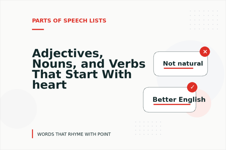 Adjectives, Nouns, and Verbs That Start With heart