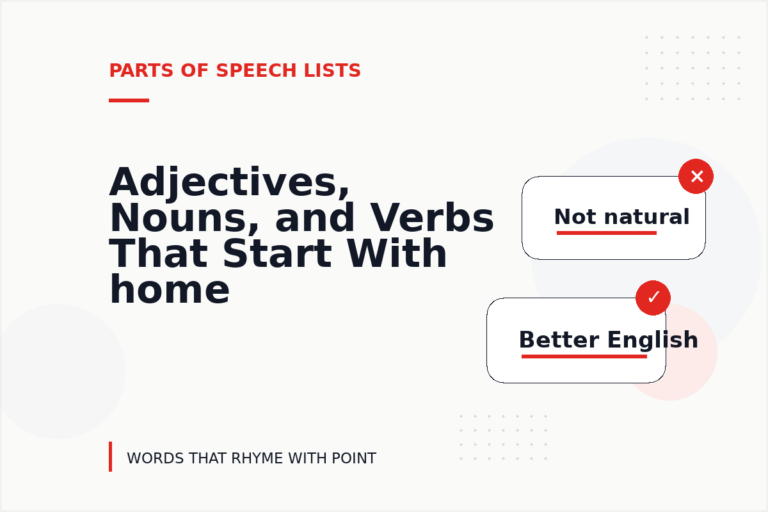 Adjectives, Nouns, and Verbs That Start With home