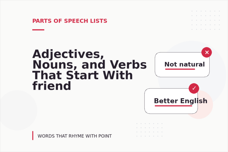 Adjectives, Nouns, and Verbs That Start With friend