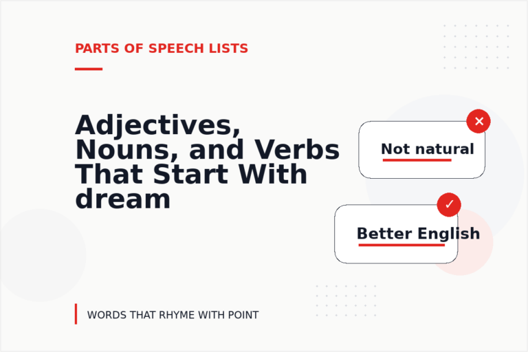 Adjectives, Nouns, and Verbs That Start With dream