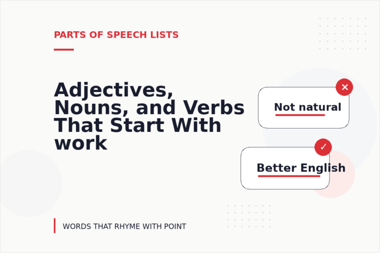 Adjectives, Nouns, and Verbs That Start With work