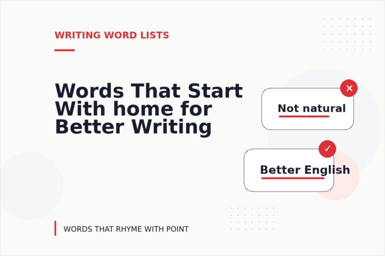 Words That Start With home for Better Writing